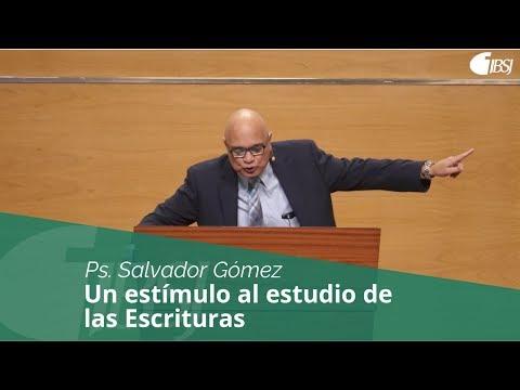 Salvador Gómez Dickson – “Un estímulo al estudio de las Escrituras”
