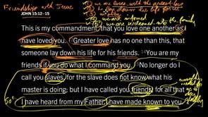 John 15:12–15, Part 3 // We Are Friends, Not Slaves