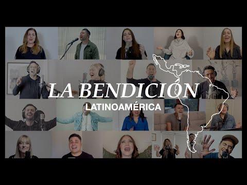 Latinoamérica –  La Bendición  (The Blessing) En Español