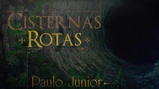 Paulo Junior – Cisternas Rotas