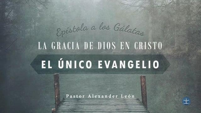 (Alexander León). Pastor Alexander León – Gálatas 5:19-21