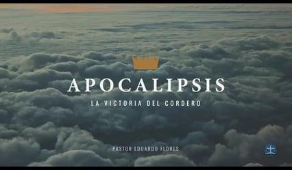 Pastor Eduardo Flores / Apocalipsis: Introducción-Parte I.