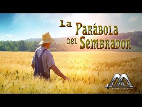 LA PARABOLA DEL SEMBRADOR – Armando Alducin