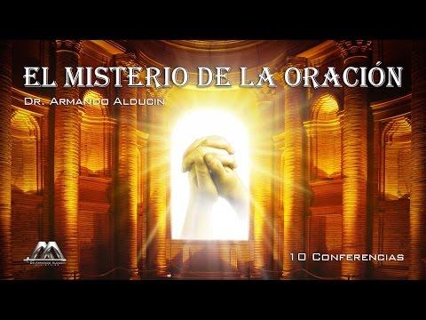 EL MISTERIO DE LA ORACIÓN No. 2 – Armando Alducin