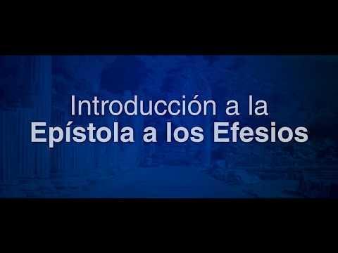 Efesios 3: 14-21 – Introducción a Efesios. Video 12.