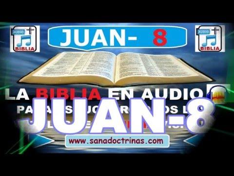 Biblia En Audio – Evangelio Según – JUAN Capitulo 8
