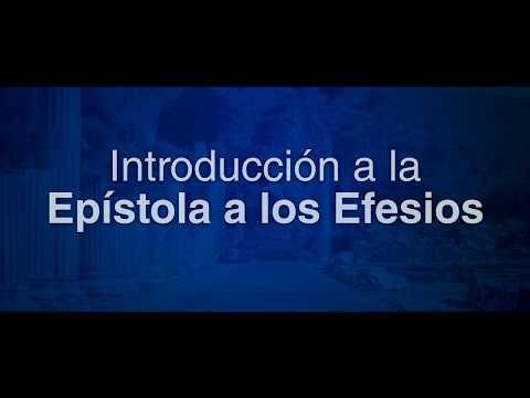 Efesios 2: 11-22 – Introducción a Efesios. Video 10.