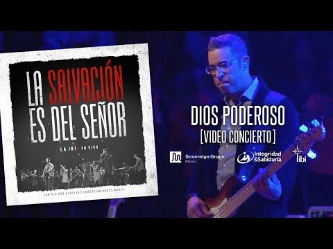 La IBI  Video OFICIAL  – Dios Poderoso