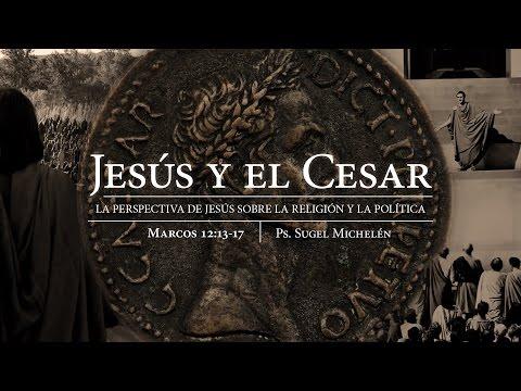 Sugel Michelén – “Jesús y el César” Marcos-12:13-17