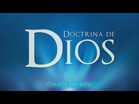 Dr. Don Kistler – Doctrina de Dios – Video 7