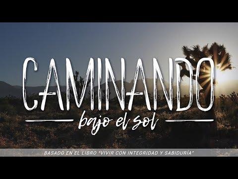 Procurando la voluntad de Dios – Caminando bajo el sol