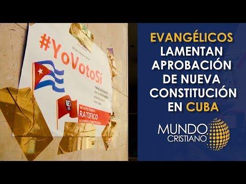Noticias Cristianas –  Evangélicos  lamentan  aprobación  de nueva  constitución en Cuba