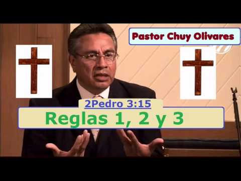 Como Interpretar La Biblia Reglas 1, 2 Y 3  – Chuy Olivares