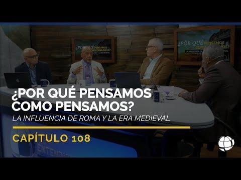 Entendiendo Los Tiempos – “La Influencia de Roma y la Era Medieval” Cap #108