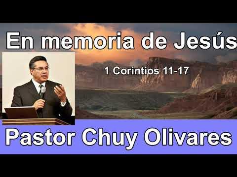 En memoria de Jesús – 1 Corintios 11:17 – Chuy Olivares