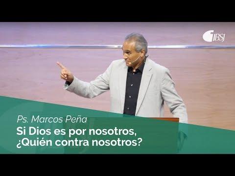 Marcos Peña – Si Dios es por nosotros, ¿Quién contra nosotros?