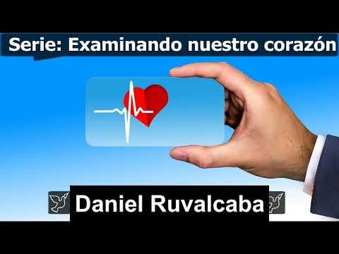 Daniel Ruvalcaba – Las peticiones de nuestro corazón –  Estudio Bíblico