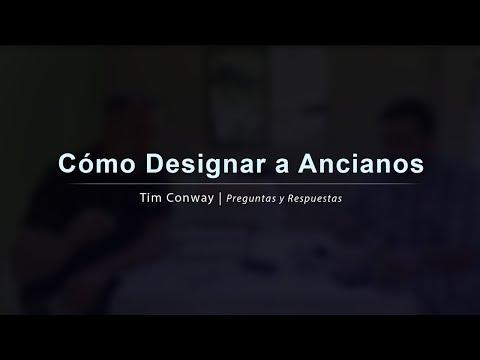 Tim Conway – Cómo Designar a Ancianos