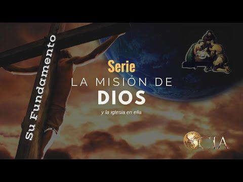 La Misión de Dios y su Fundamento