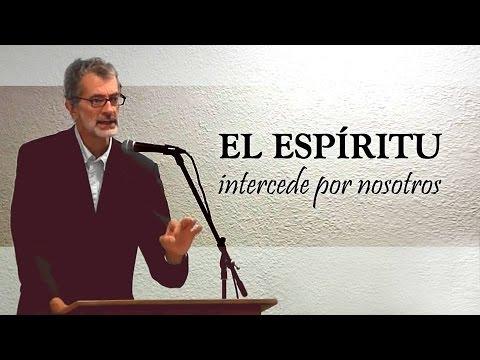 Bernard Coster – “El Espíritu intercede por nosotros”