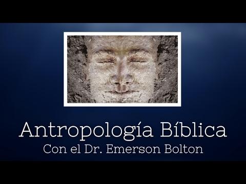 Emerson Bolton – Antropología Bíblica – Video 1