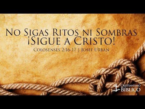 Josef Urban – No Sigas Ritos Ni Sombras ¡Sigue A Cristo!