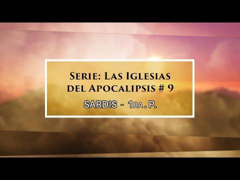 Dr. Armando Alducin – Las iglesias de apocalipsis # 9 Sardis 1ra. Pte.