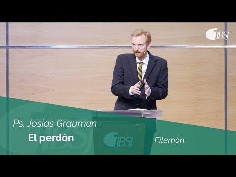 Josías Grauman – El perdón | Filemón