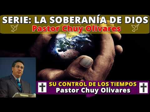 SU CONTROL DE LOS TIEMPOS – Predicaciones estudios bíblicos – Pastor Chuy Olivares