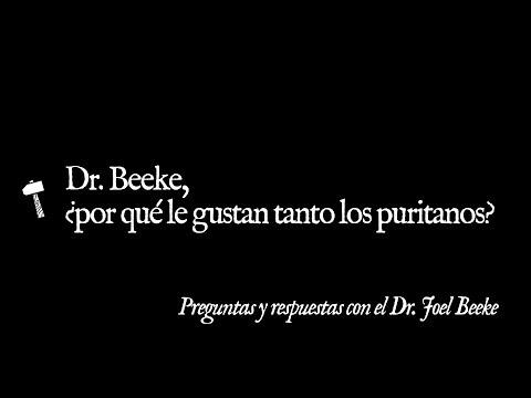 Dr. Joel Beeke  – , ¿por qué le gustan tanto los puritanos?