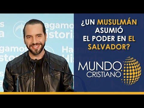 Noticias Cristianas  – ¿Un musulmán asumió el poder en El Salvador?