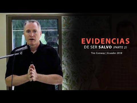 Tim Conway – Evidencias de Ser Salvo (Parte 2)