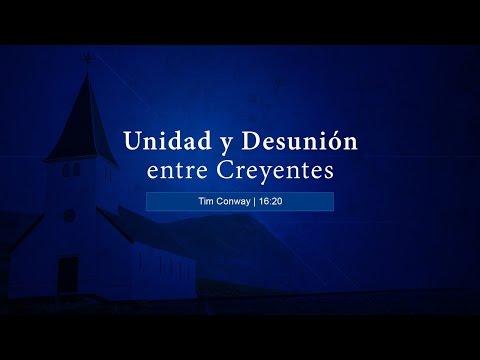 Tim Conway –  Unidad y Desunión entre Creyentes