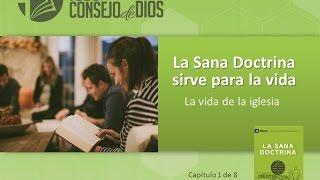 Capítulo 1 – La Sana Doctrina sirve para la vida –  Estudios