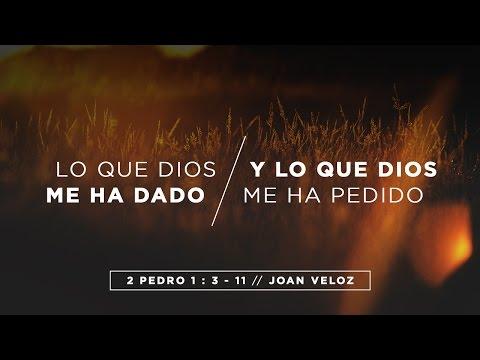 Joan Veloz – Lo que Dios me ha dado y lo que Dios me ha pedido