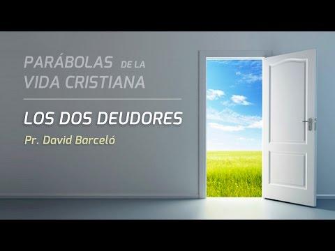 David Barceló –  “Gratitud: Los dos deudores” (Lc 7:36-50)