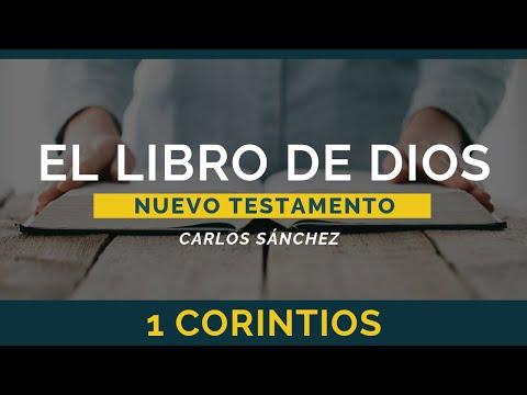 Ps. Carlos Sánchez – El Libro de Dios: Libro por Libro | 1 Corintios