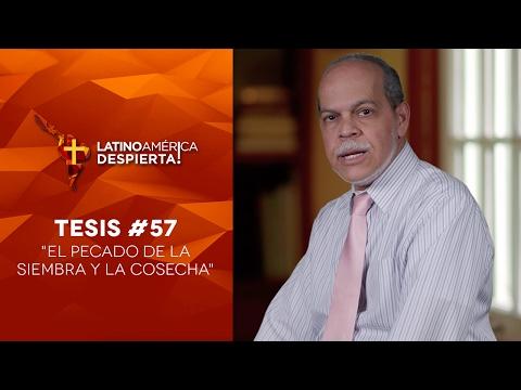 El pecado de la siembra y la cosecha – Tesis -57 –  Pastor Miguel Núñez?