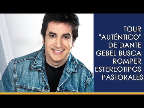 Noticias Cristianas  – Tour “Auténtico” de Dante Gebel busca romper estereotipos pastorales