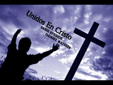 Daniel Batista – Unidos En Cristo