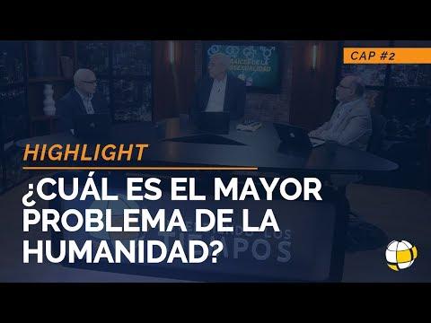 Entendiendo Los Tiempos – ¿Cuál es el mayor problema de la humanidad?