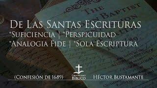 Héctor Bustamante – De las Santas Escrituras II
