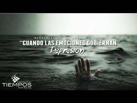 Entendiendo Los Tiempos Cap.-32 // Cuando Las Emociones Gobiernan : La Depresión Parte II