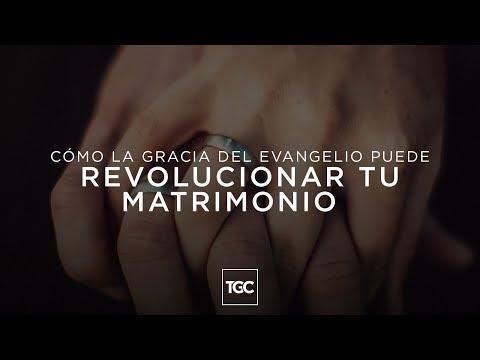 Reflexiones Cristianas – Cómo la gracia del evangelio puede revolucionar tu matrimonio