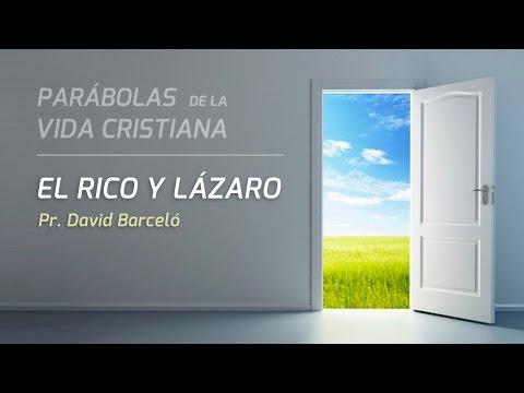 David Barceló – “Consuelo: El rico y Lázaro” (Lc 16:19-31)