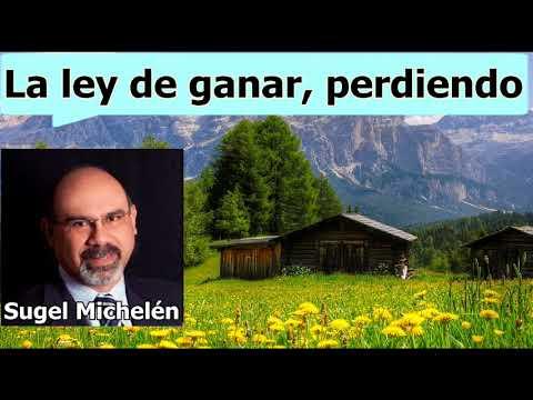 Sugel Michelén – La ley de ganar perdiendo – Mateo 10: 34- 39