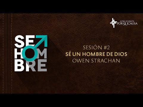 Owen Strachan – Sé Un Hombre De Dios