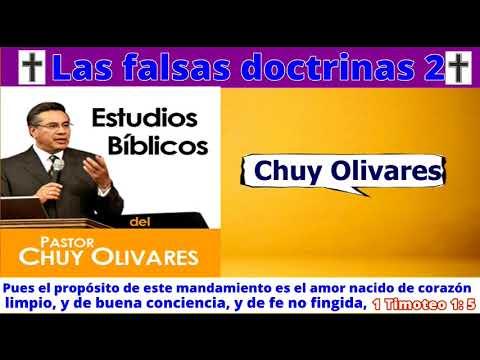 Las falsas doctrinas – PART 2- 1 Timoteo 1- 1 – 5 – Chuy Olivares
