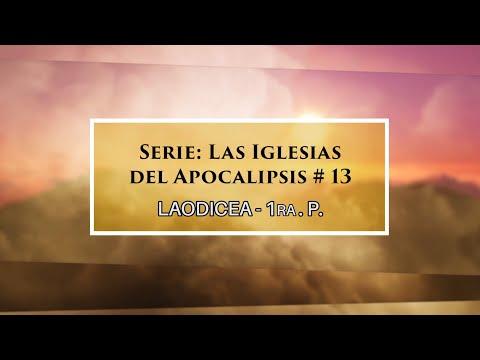 Dr. Armando Alducin – Las iglesias de Apocalipsis # 13 Laodicea 1ra. Pte.