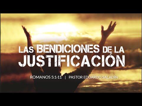 Eduardo Saladín “Las bendiciónes de la Justificación”